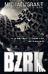 Grant, Michael - BZRK