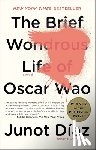 Diaz, Junot - Brief Wondrous Life of Oscar Wao