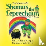 Harvey, Paul (University of Colorado) - The Adventures of Shamus the Leprechaun