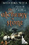 Sedia, Ekaterina - The Alchemy of Stone