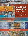 Kahn, Sherrill - Mixed-Media Master Class with Sherrill Kahn