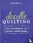 Malkowski, Cheryl - Doodle Quilting