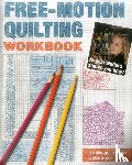 Walters, Angela - Free-Motion Quilting Workbook