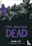 Kirkman, Robert - The Walking Dead Book 5
