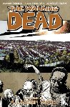 Kirkman, Robert - The Walking Dead Volume 16: A Larger World