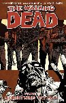 Kirkman, Robert - The Walking Dead Volume 17: Something to Fear