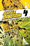 Kirkman, Robert - Super Dinosaur Volume 4