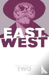 Hickman, Jonathan - East of West Volume 2: We Are All One