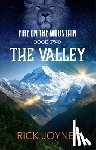 Joyner, Rick - The Valley: Fire on the Mountain Series