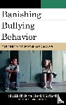 Fried, SuEllen, Sosland, Blanche E. - Banishing Bullying Behavior