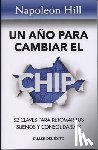 Hill, Napoleon - Un Ano Para Cambiar El Chip