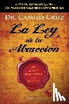 Cruz, Camilo - La ley de la atracción