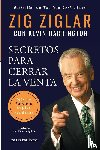 Ziglar, Zig, Harrington, Kevin - Secretos para cerrar la venta