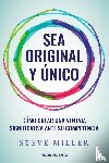Miller, Steve - Sea original y único