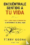 Gogna, Terry - Encuéntrale sentido a tu vida