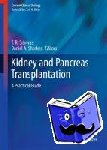  - Kidney and Pancreas Transplantation - A Practical Guide