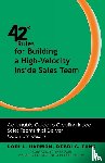 Harmon, Lori L., Funk, Debbi S. - 42 Rules for Building a High-Velocity Inside Sales Team