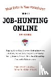 Bolles, Mark Emery, Bolles, Richard N. - What Color Is Your Parachute? Guide to Job-Hunting Online, Sixth Edition
