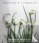 Madison, Deborah - Vegetable Literacy