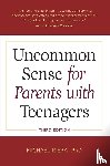 Riera, Michael - Uncommon Sense for Parents with Teenagers, Third Edition