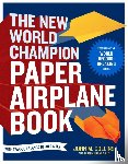 Collins, John M. - The New World Champion Paper Airplane Book