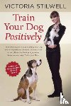 Stilwell, Victoria - Train Your Dog Positively