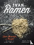 Ivan Orkin, Chris Ying - Ivan Ramen