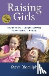 Biddulph, Steve - RAISING GIRLS