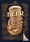 Hennessey, Jonathan, Smith, Mike, McConnell, Aaron - The Comic Book Story of Beer