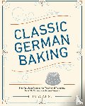 Weiss, Luisa - Classic German Baking
