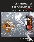 Peterson, B - Learning to See Creatively, Third Edition