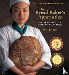 Reinhart, Peter - The Bread Baker's Apprentice, 15th Anniversary Edition