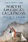 Laverty, Corinne Heyning - North America's Galapagos