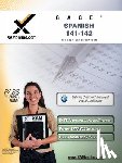 Wynne, Sharon A. - Gace Spanish 141, 142 Teacher Certification Test Prep Study Guide