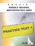 Wynne, Sharon A. - Praxis II Middle School Mathematics 0069 Practice Test 1
