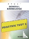 Wynne, Sharon A. - FTCE General Knowledge Practice Test 2