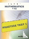 Wynne, Sharon A. - Ilts Mathematics 115 Practice Test 1