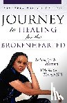 Darrah, Victoria Wilson - JOURNEY TO HEALING for the BROKENHEARTED