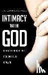 Caldwell, John - Intimacy with God