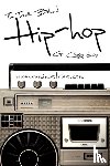 Lewis, G Craige - The Truth Behind Hip Hop