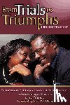 Williams, Ph D Ambassador Udo Moses, Williams, Mrs Eno Udo - From Trials to Triumphs (the Coscharis Story)