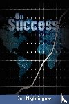 Nightingale, Earl - On Success