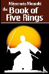 Musashi, Miyamoto - The Book of Five Rings