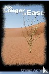 Achebe, Chinua - No Longer at Ease by Chinua Achebe (the author of Things Fall Apart)