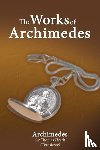 Archimedes - The Works of Archimedes