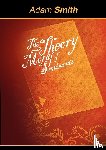 Smith, Adam - The Theory of Moral Sentiments