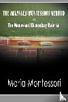 Montessori, Maria - The Advanced Montessori Method - The Montessori Elementary Material