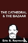 Raymond, Eric S - Cathedral and the Bazaar
