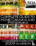 U S Dept of Agriculture - Complete Guide to Home Canning and Preserving (2009 Revision)