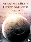 Brown, Francis, Driver, Samuel Rolles, Briggs, Charles a - Brown-Driver-Briggs Hebrew and English Lexicon